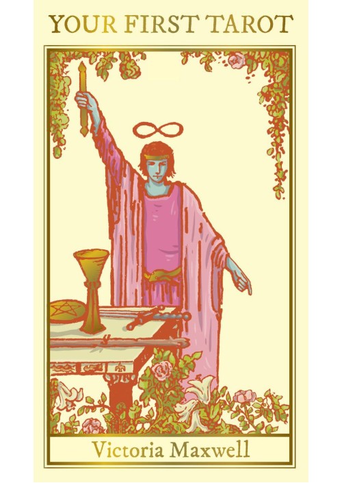 Your First Tarot Cards by Victoria Maxwell
