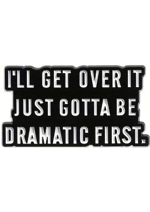 Dramatic First Enamel Pin