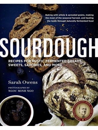 Sourdough by Sarah Owens & Ngoc Minh Ngo
